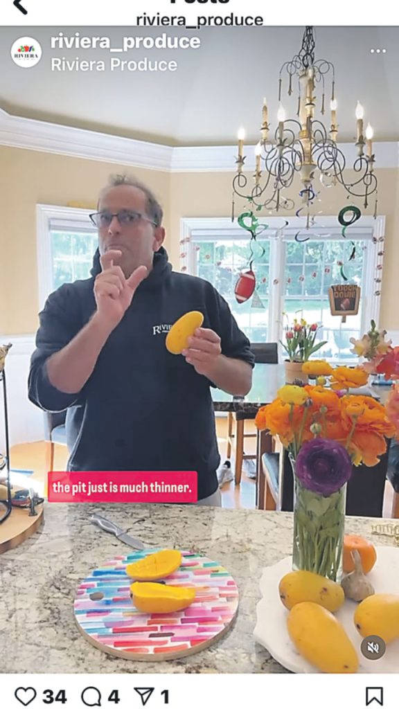 Ben Friedman, president of Riviera Produce of Englewood, NJ, is known as “Produce Master” on Instagram. He posts on social media twice a week to talk about what’s new and what’s trending in the world of fresh produce.
